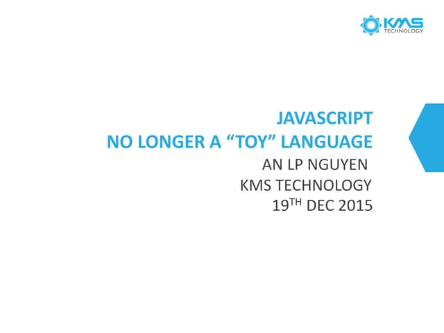JavaScript No longer A “toy” Language