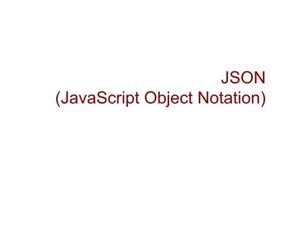 Basics of JSON (JavaScript Object Notation) with examples