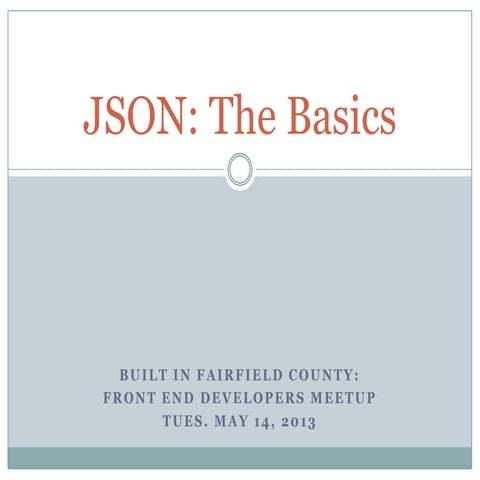 JSON: The Basics | PPTX