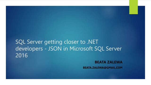 JSON-SQLServer2016.pptx dgsdgdsgdsgdsgsdgdsgdsg