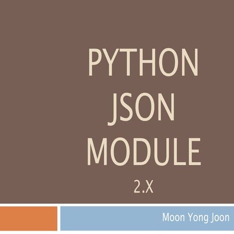 파이썬+Json+이해하기 20160301 | PPT