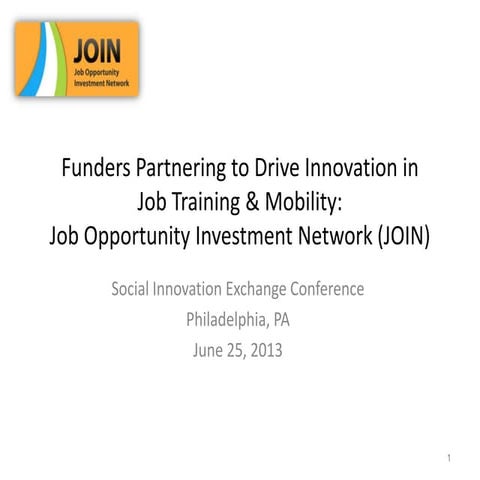 Funders Partnering to Drive Innovation in Job Training and Mobility, Jennie S...