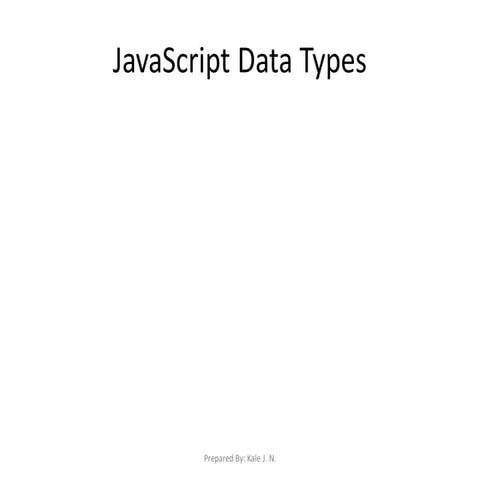Comprehensive Overview of JavaScript Data Types and Their Usage | PDF