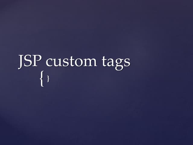 JSP custom tags