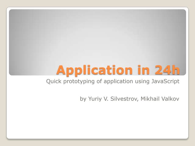 Quick prototyping apps using JS - Ciklum, Vinnitsa