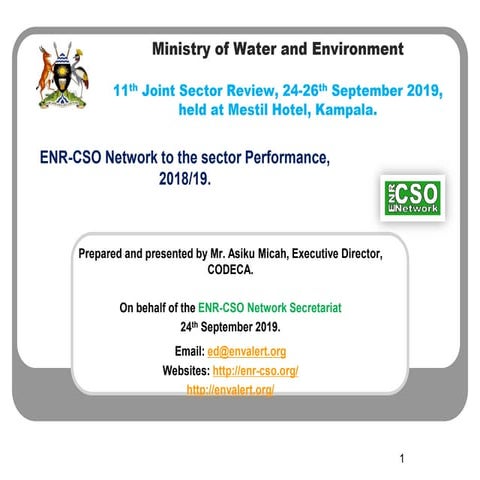 ENR-CSO Network to the sector Performance, 2018/19.Ministry of Water and Envi...