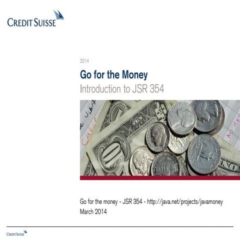 Go for the Money - JSR 354