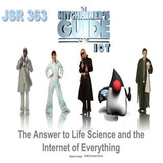 JSR 363 - The Answer to Life Scienc...