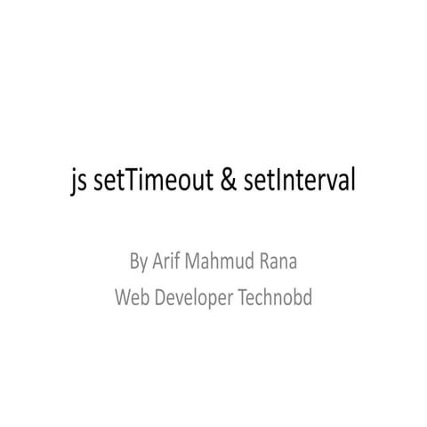 Js set timeout & setinterval | PPTX