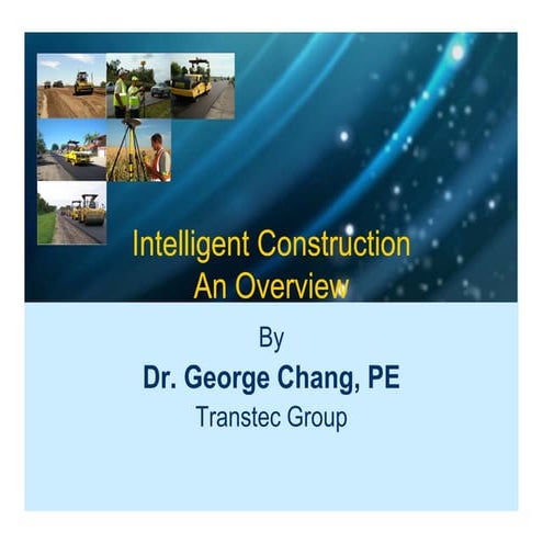 Intelligent Construction - an overview