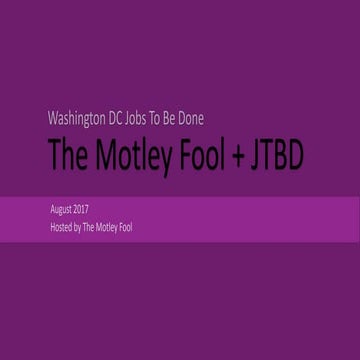 Jobs To Be Done Meetup August 2017