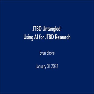 Revolutionizing JTBD Research: Evan Shore on AI