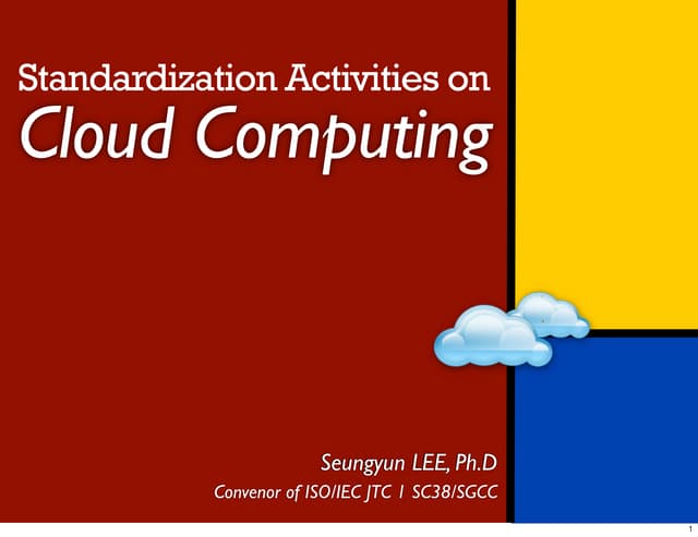 Standardization Activities on Cloud Computing
