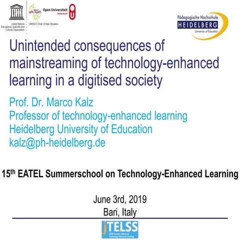 Unintended consequences of mainstreaming of technology-enhanced learning in a...