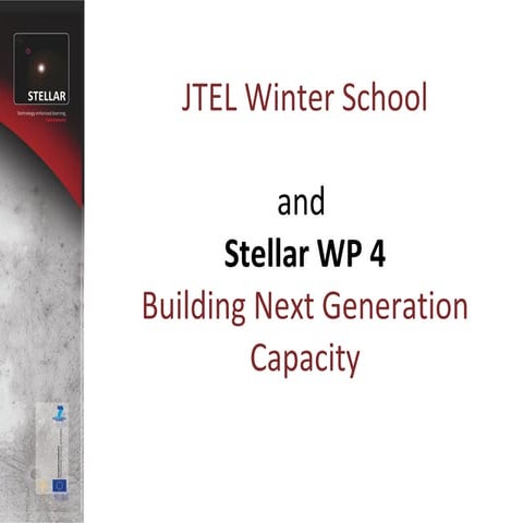 JTEL Winter School 2011