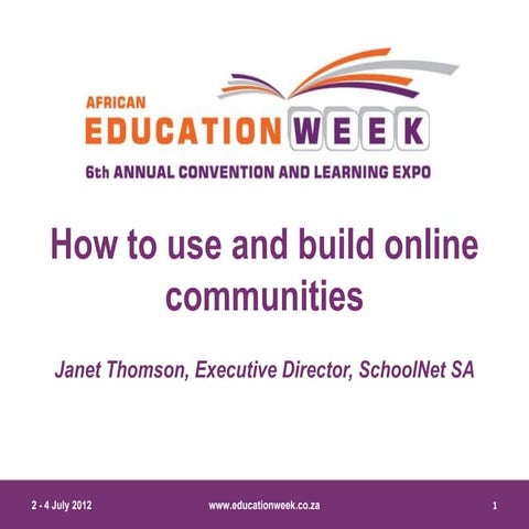 How to use and build online communities by Janet Thomson