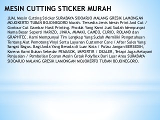CALL/WA:+6282293674024 Jual Mesin Cutting Sticker SURABAYA