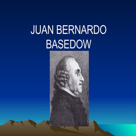 Juan Bernardo Basedow | PPT