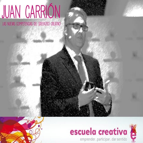 #Escuelacreativa: Juan Carrión de tuit en tuit
