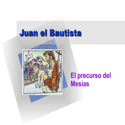Juan el bautista