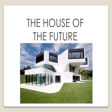 The house of the future-1