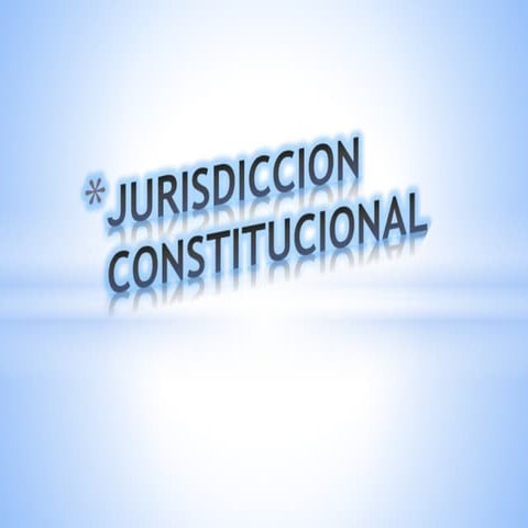 Jurisdiccion Constitucional