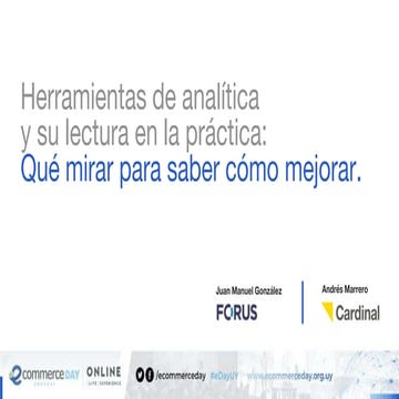 Juan Manuel Gonzalez y Andres Marrero - eCommerce Day Uruguay Online [Live] E...