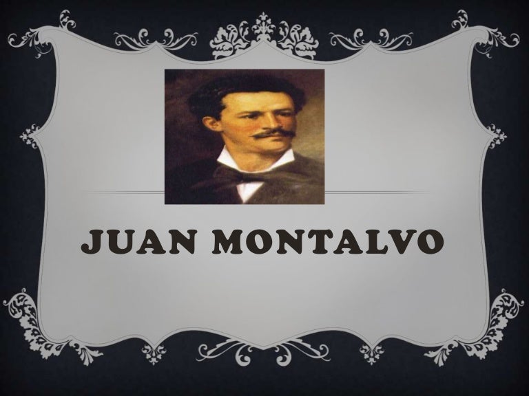 Juan montalvo