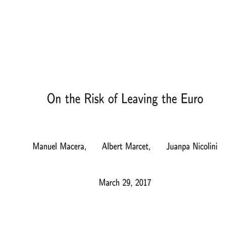 On the risk of leaving the Euro, by Juan Pablo Nicolini (Federal Reserve Bank...