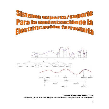 Sistema experto/soporte para la optimización de líneas ferroviaria, Juan pavó...