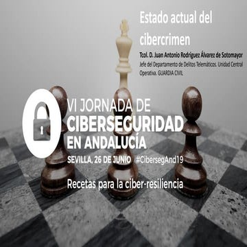 Estado actual del Cibercrimen (#CibersegAnd19)