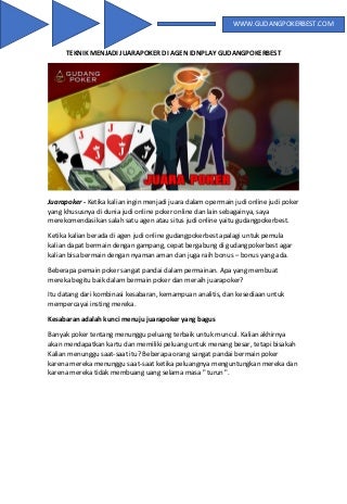 TEKNIK MENJADI JUARAPOKER DI AGEN IDNPLAY GUDANGPOKERBEST
