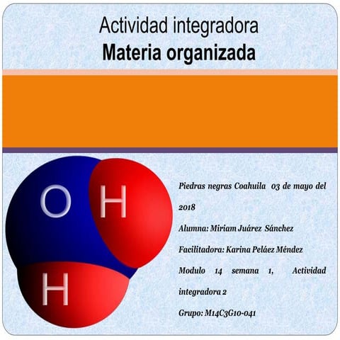 Juarez sanchez miriam_m14s1_materia organizada