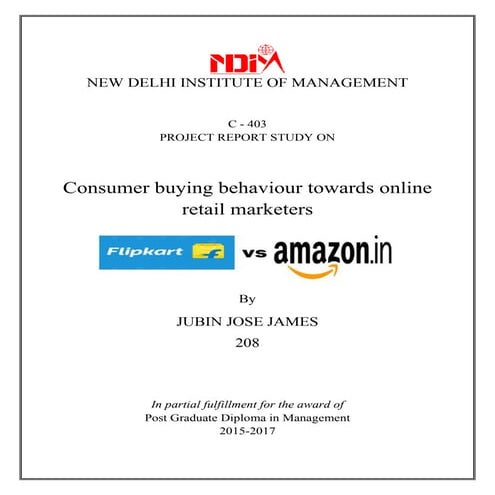 Consumer buying behaviour towards Online Retail: Flipkart v Amazon