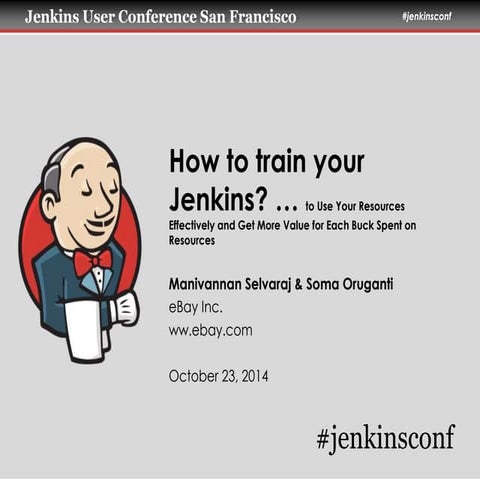 How to train your Jenkins?