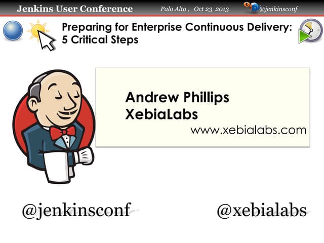 Jenkins User Conference - Preparing for Enterprise Continuous Delivery: 5 Cri...