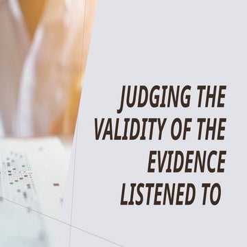 Judging the Validity of the Evidence Listened to L2.pptx