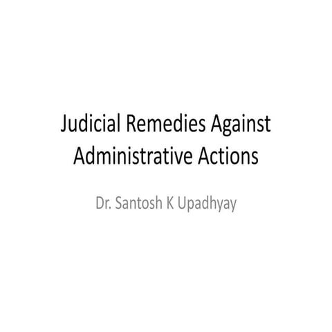 judicial remedies against administrative actions.pptx