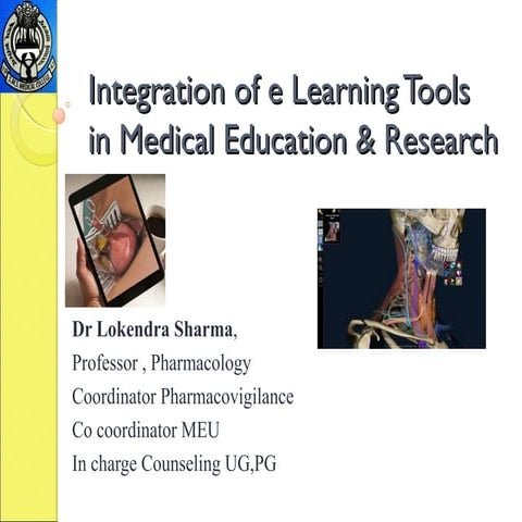Integration of e Learning Tools in Medical Education & Research