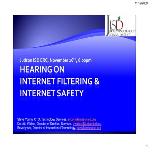 Judson ISD Internet Safety and Filtering Hearing November 16th, 2009