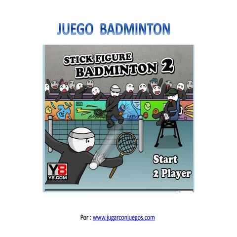 Juego Badminton