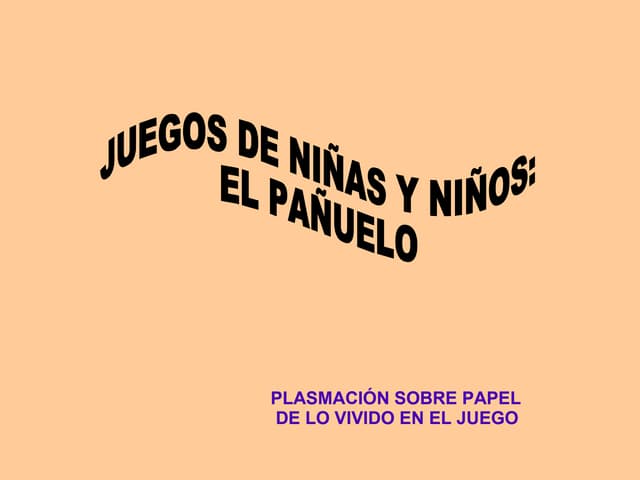 Juego el pañuelo