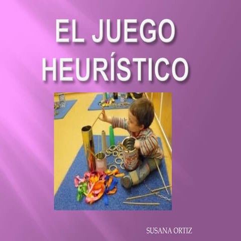 EL JUEGO HEURÍSTICO