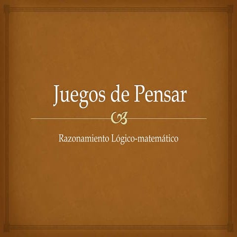 Juegos de pensar