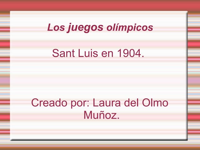 Juegos olimpicos san luis 1904 PPT