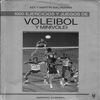 1000 Ejercicios y juegos de Vóleibo...