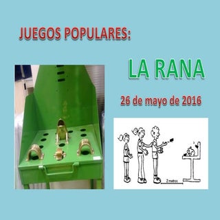 Juegos populares la rana 26 05 2016