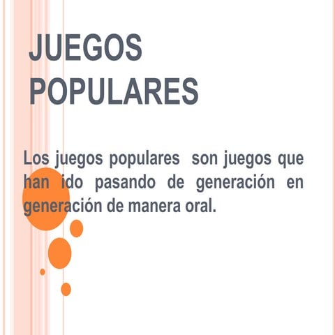 Juegos populares, mejorados | PPTX