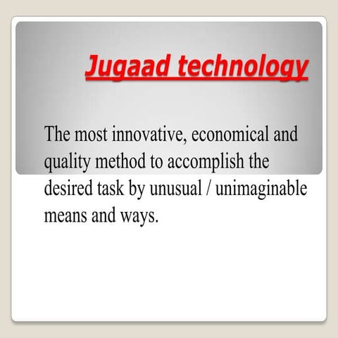 Jugaad technology ..!