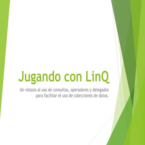 Jugando con LinQ